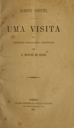 Uma visita ao primeiro romancista portuguez em S. Miguel de Seide