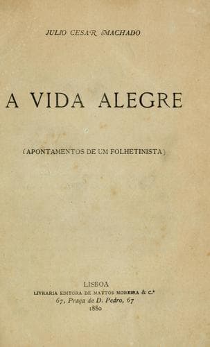 A vida alegre: apontamentos de um folhetinista