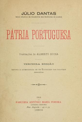 Pátria portuguesa: Ilustrações de Alberto Sousa.  3. ed., rev. e acompanhada de um elucidario das palavras obsoletas