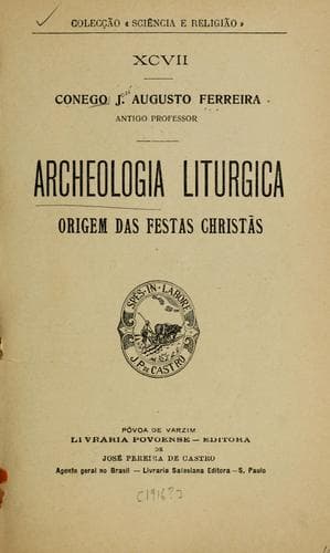 Archeologia liturgica: origem das festas christãs