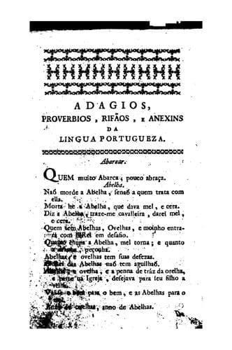 Adagios, proverbios, rifãos e anexins da lingua portugueza, tirados dos melhores autores nacionaes, e recopilados por ordem alfabetica