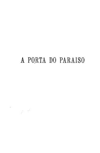 A porta do paraiso: chronica do reinado de Pedro V.
