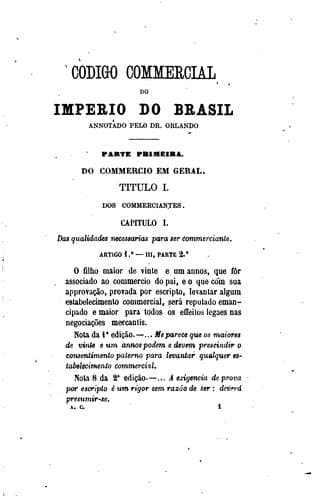 Breves observações sobre as annotações do Dr. Sallustiano Orlando de Araujo Costa ao Código commercial do Imperio do Brasil