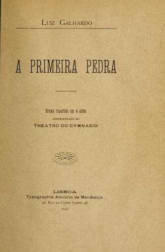 A primeira pedra: drama repartido em 4 actos