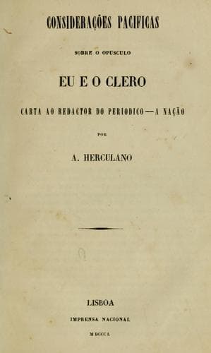 Consideraçoes pacificas sobre o opusculo, Eu e o clero: carta ao redactor do periodico, A Naçao