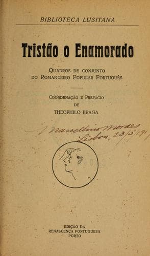 Tristão o Enamorado: quadros de conjunto do romanceiro popular português
