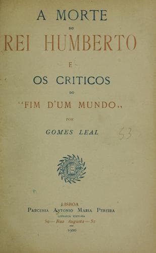 A morte do rei Humberto e os criticos do "Fim d'um mundo"