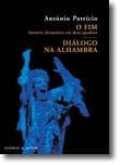 O Fim; Diálogo na Alhambra