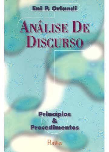 Analise de discurso: principios e procedimentos.