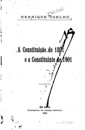 A Constituição de 1891 e a Constituinte de 1901