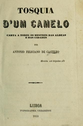 Tosquia d'um camelo: carta a todos os mestres das aldeas e das cidades.