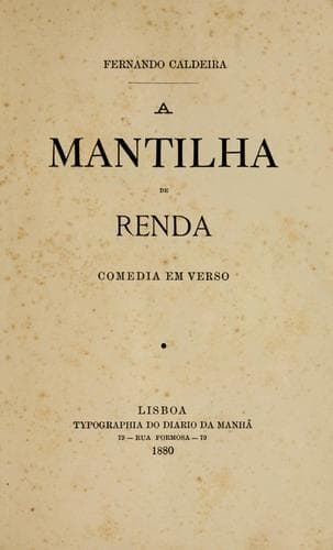 A mantilha de renda: comedia em verso