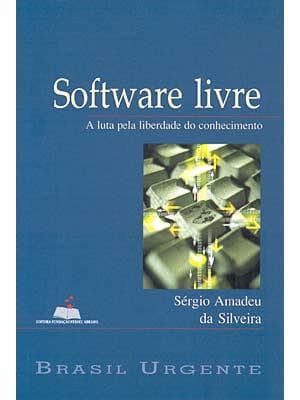 Software livre: A luta pela liberdade do conhecimento