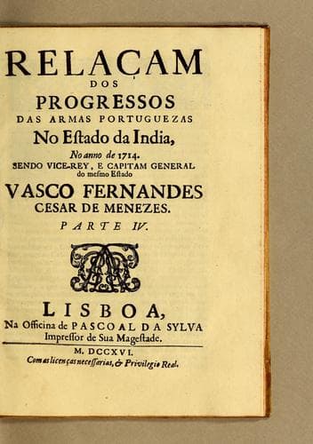 Relaçam dos progressos das armas portuguezas no Estado da India, no anno de 1714. Sendo vice-rey, e capitam general do mesmo Estado Vasco Fernandes Cesar de Menezes; Parte IV