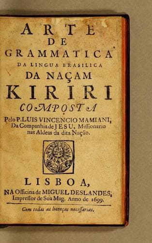 Arte de grammatica da lingua brasilica da naçam kiriri