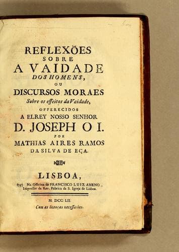 Reflexões sobre a vaidade dos homens, ou discursos moraes sobre os effeitos da vaidade ...