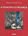 A cidade e a criança