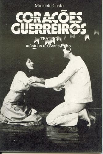 Corações guerreiros: teatro