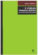 República Transatlântica, ou, o estado livre de Mato Grosso: romance