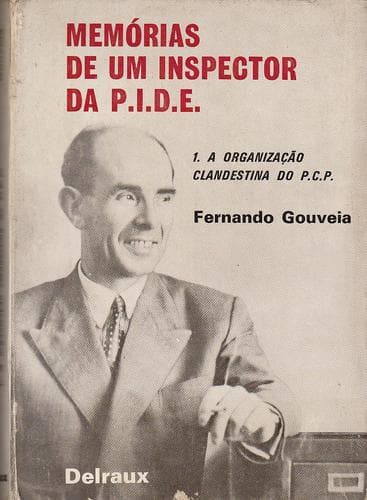 Memórias de um inspector da P.I.D.E.