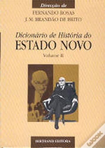 Dicionário de história do Estado Novo