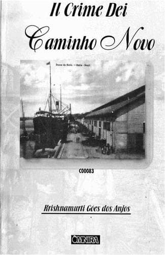 Il crime dei Caminho Novo