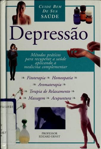 Depressão: métodos prácticos para recuperar a saúde aplicando a medicina complementar
