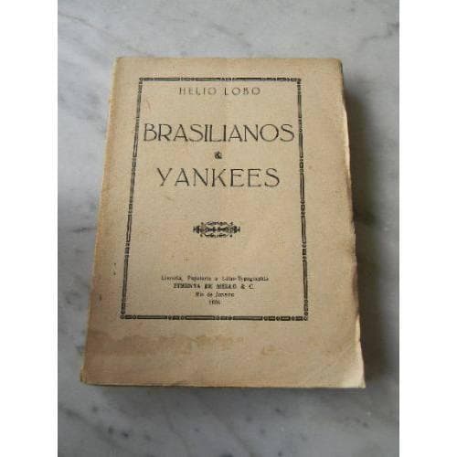 Brasilianos & yankees.