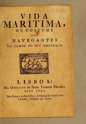 Vida maritima, ou costume dos navegantes no tempo do seu embarque