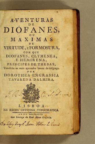 Aventuras de Diófanes, ou maximas de virtude, e formosura, com que Diofanes, Clymenea, e Hermirena, principes de Thebas, vencêrão os mais apertados lances da desgraça