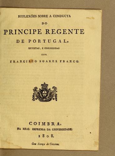 Reflexões sobre a conducta do Principe Regente de Portugal