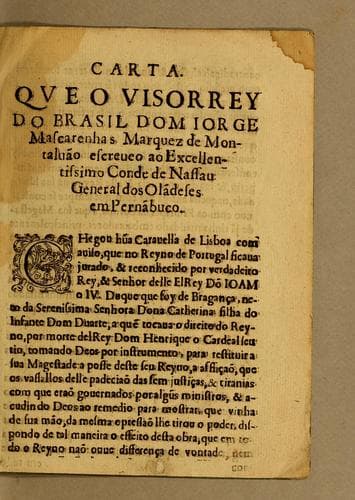 Carta. que o visorrey do Brasil dom Iorge Mascarenhas marquez de Montaluão escreueo ao excellentissimo conde de Nassau general dos Ola[n]deses em Perna[m]buco
