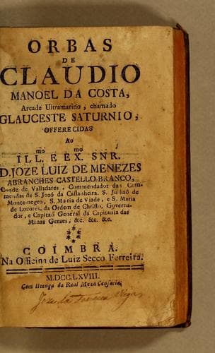 Orbas [sic] de Claudio Manoel da Costa, arcade ultramarino, chamado Glauceste Saturnio