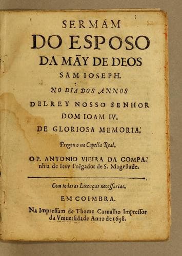 Sermam do esposo da Mãy de Deos Sam Ioseph. No dia dos annos del Rey Nosso Senhor Dom Ioam IV. de gloriosa memoria