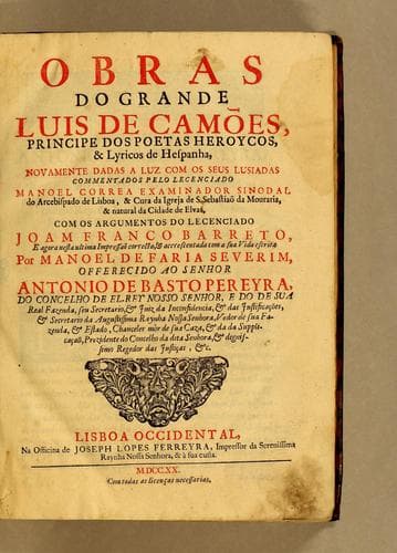 Obras do grande Luis de Camões, principe dos poetas heroycos, & lyricos de Hespanha: novamente dadas a luz com os seus Lusidas