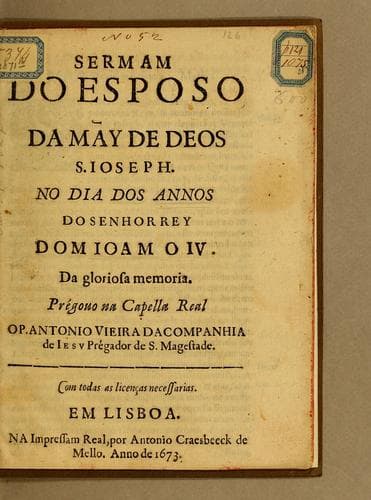 Sermam do esposo da Mãy de Deos S. Ioseph. No dia dos annos do Senhor Rey Dom Ioam o IV. Da gloriosa memoria