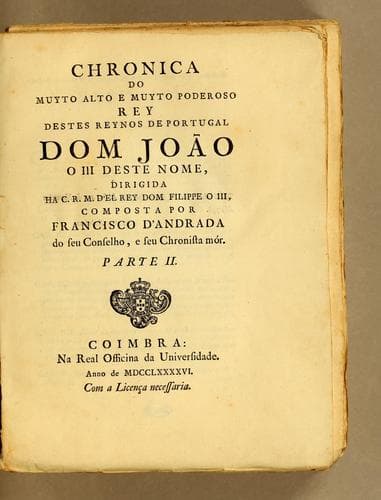 Chronica do muyto alto e muyto poderoso rey destes reynos de Portugal Dom João o III deste nome