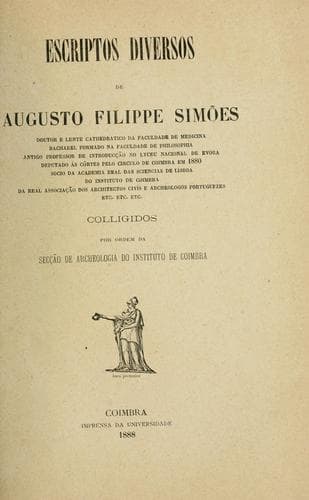 Escriptos diversos de Augusto Filippe Simões ...