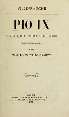 Pio IX, sua vida, sua história e seu século
