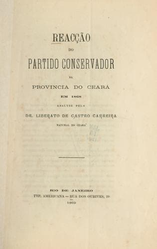 Reacção do partido conservador na Provincia do Ceará em 1868: analyse