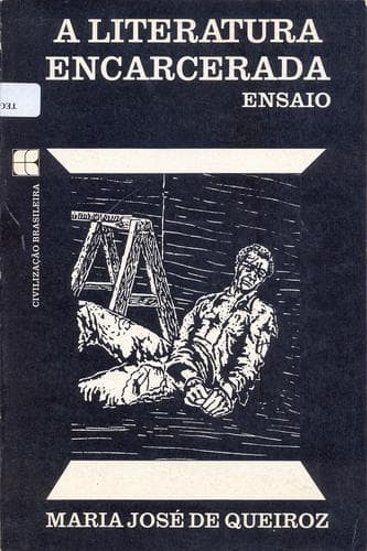 A literatura encarcerada: ensaio