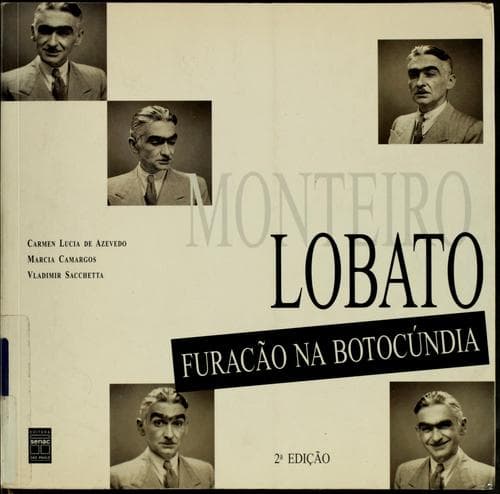 Monteiro Lobato: furacão na Botocúndia