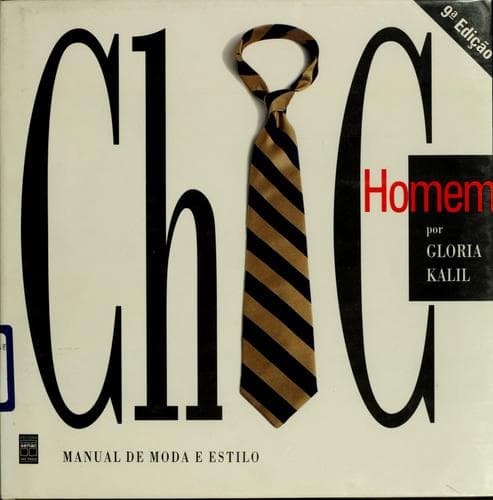 Chic homem: manual de moda e estilo