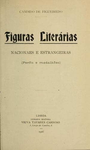 Figuras literárias: nacionaes e estrangeiras perfis e medalhões