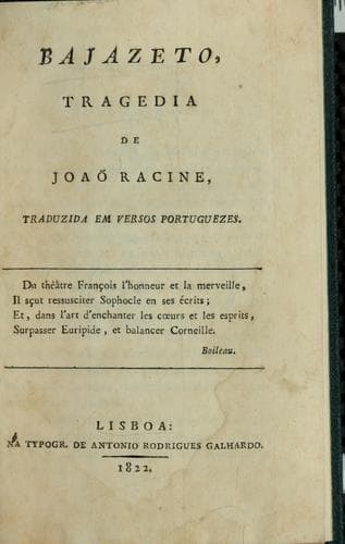 Bejazeto: tragedia de João Racine, traduzida em versos portuguezes