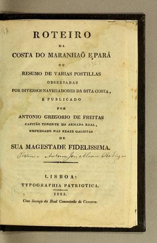 Roteiro da costa do Maranhaõ ePará [sic]: ou resumo de varias postillas observadas por diversos navegadores da dita costa