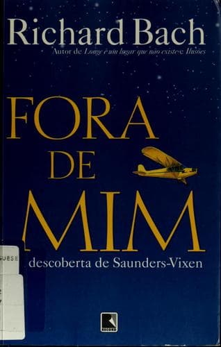 Fora de mim: [a descoberta de Saunders-Vixen]