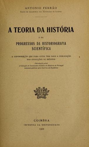 A teoria da história e os progressos da historiografia scientífica: a colecc̜ões de inéditos