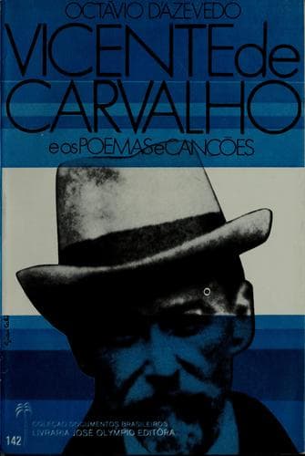 Vicente de Carvalho e os poemas e canções: seus motivos sua técnica