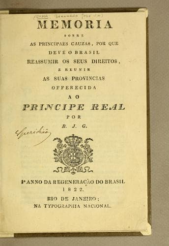 Memoria sobre as principaes cauzas, por que deve o Brasil reassumir os seus direitos, e reunir as suas provincias: offerecida ao Principe Real